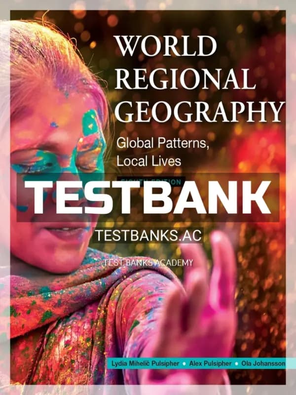 Cover for Test Bank for World Regional Geography 8th Edition by Pulsipher