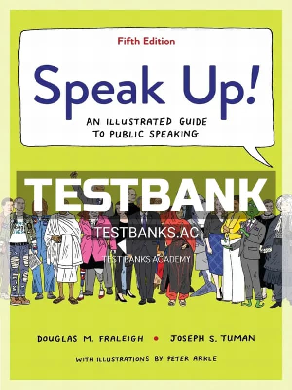 Cover for Test Bank for Speak Up An Illustrated Guide to Public Speaking 5th Edition by Fraleigh