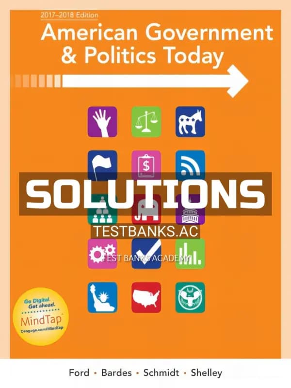 Cover for Solutions Manual for American Government and Politics Today 2017 2018 18th Edition by Ford