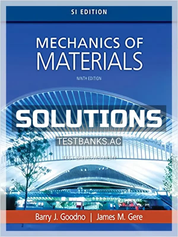 Cover for Solutions Manual for Mechanics of Materials SI Edition 9th Edition by Goodno