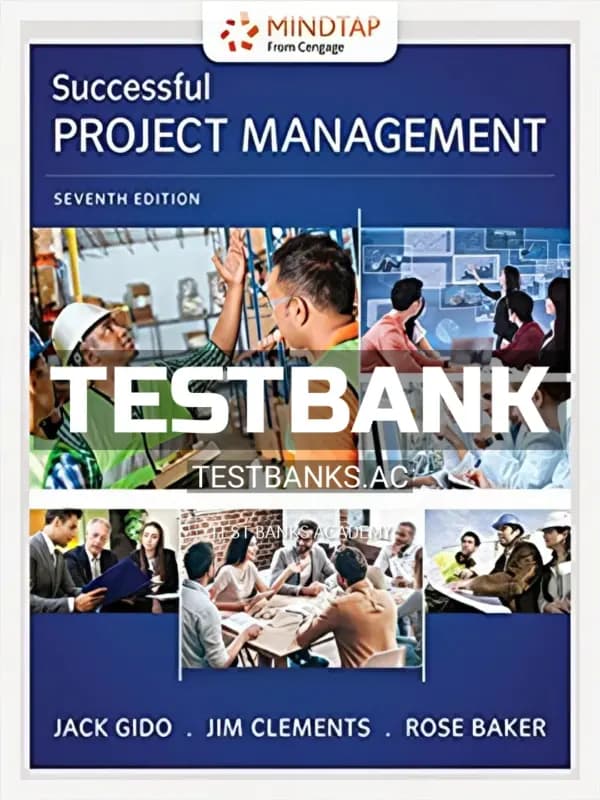 Cover for Test Bank for Successful Project Management 7th Edition by Gido