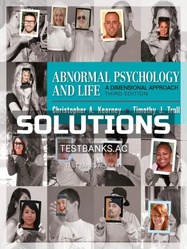 Cover for Solutions Manual for Abnormal Psychology and Life 3rd Edition by Kearney