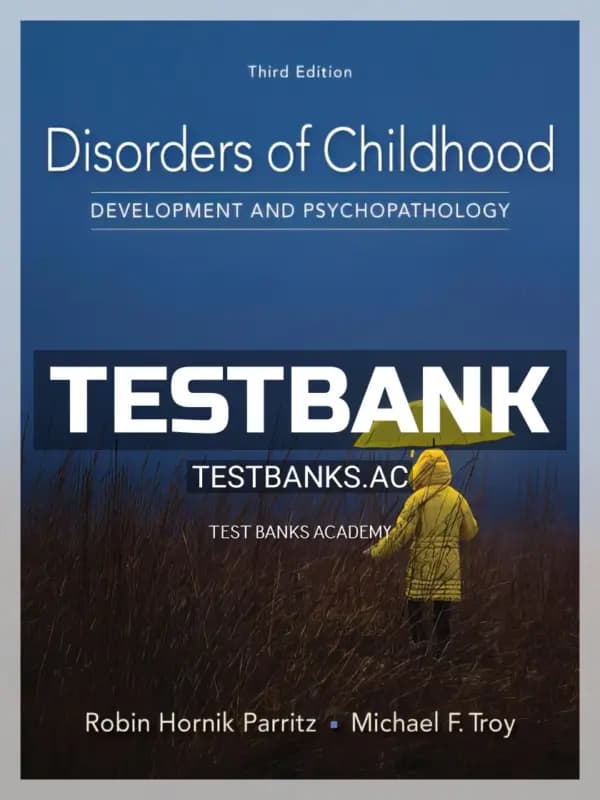 Cover for Test Bank for Disorders of Childhood Development and Psychopathology 3rd Edition by Parritz
