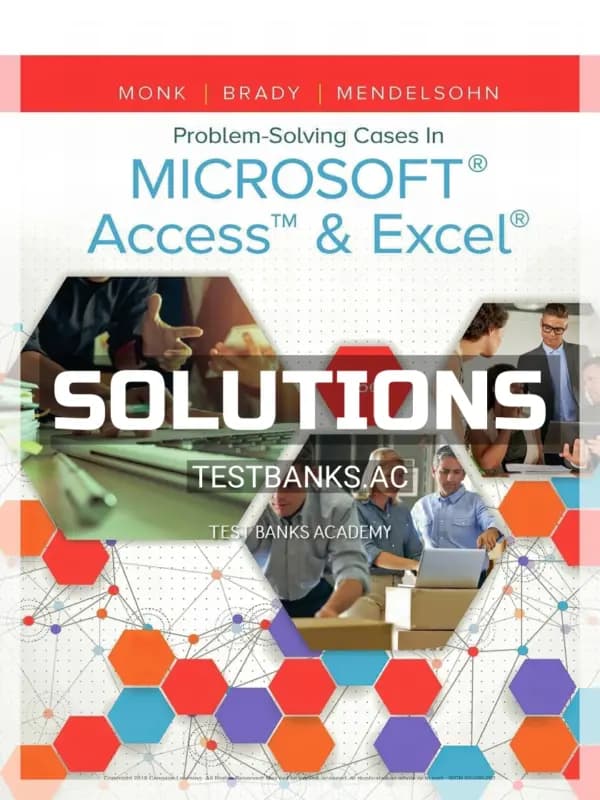 Cover for Solutions Manual for Problem Solving Cases In Microsoft Access and Excel 15th Edition by Monk