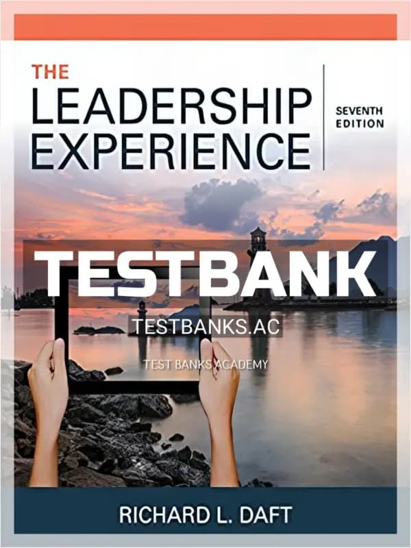 Cover for Test Bank for Leadership Experience 7th Edition by Daft