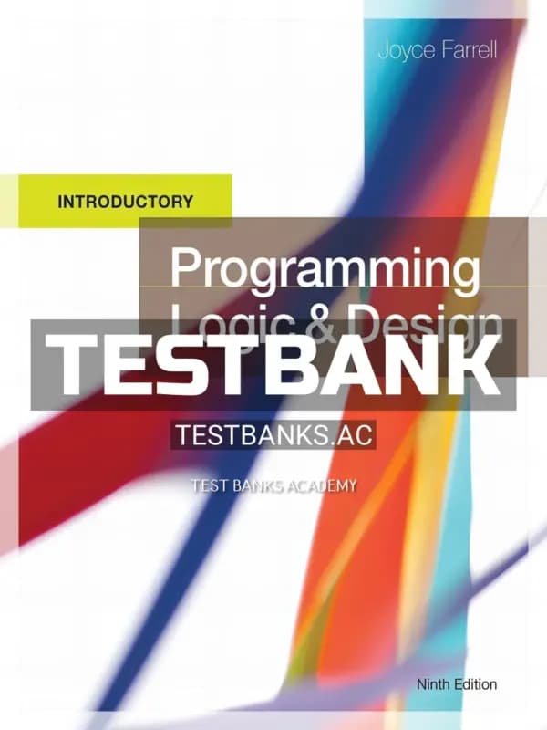 Cover for Test Bank for Programming Logic and Design Introductory 9th Edition by Farrell