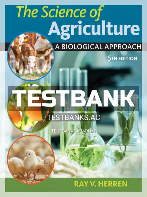 Cover for Test Bank for Science of Agriculture 5th Edition by Herren