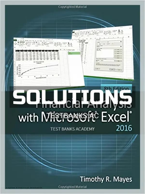 Cover for Solutions Manual for Financial Analysis with Microsoft Excel 2016 8th Edition by Mayes