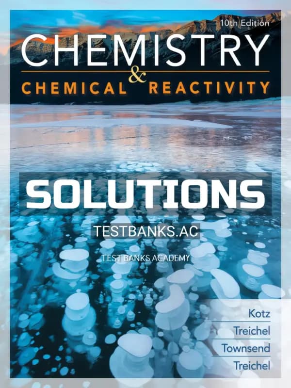 Cover for Solutions Manual for Chemistry and Chemical Reactivity 10th Edition by Kotz