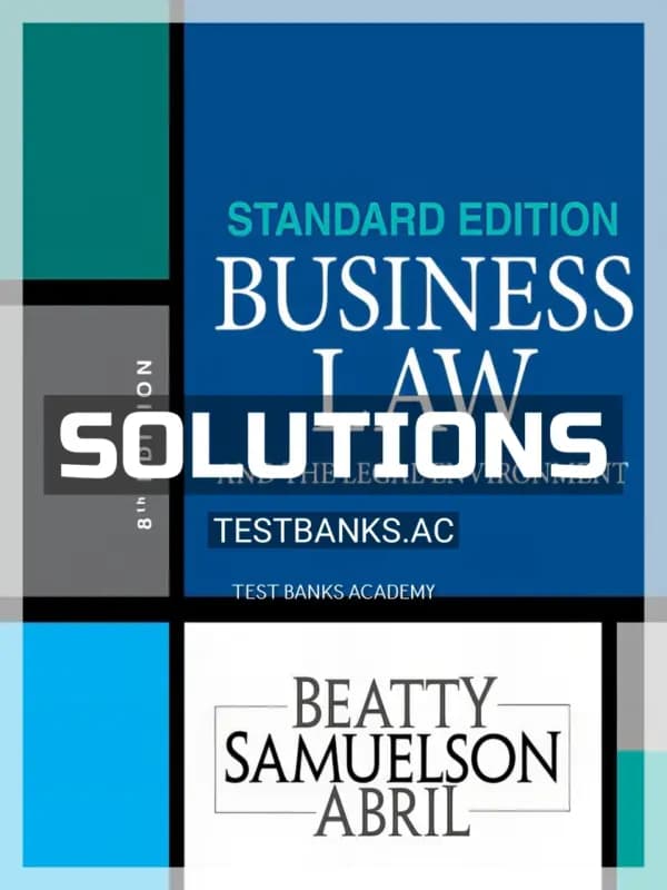 Cover for Solutions Manual for Business Law and the Legal Environment 8th Edition by Beatty