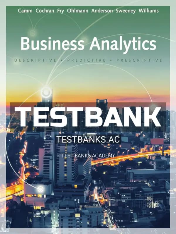 Cover for Test Bank for Business Analytics 3rd Edition by Camm