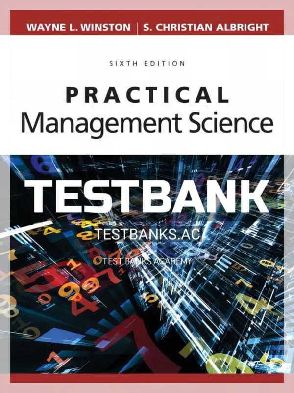 Test Bank for Practical Management Science 6th Edition by Winston cover