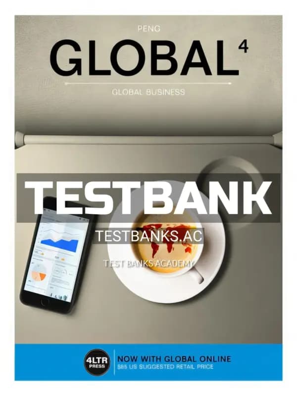 Cover for Test Bank for GLOBAL 4 4th Edition by Peng