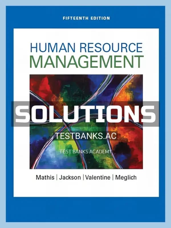 Cover for Solutions Manual for Human Resource Management 15th Edition by Mathis