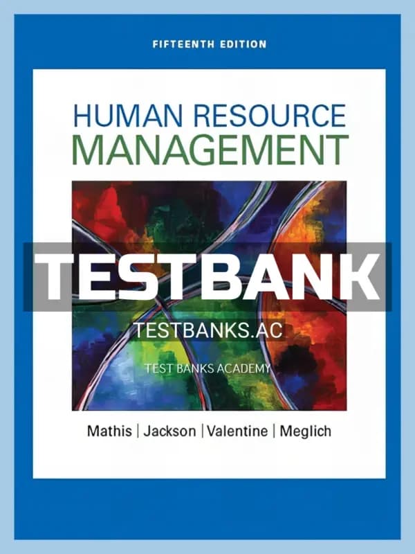 Cover for Test Bank for Human Resource Management 15th Edition by Mathis