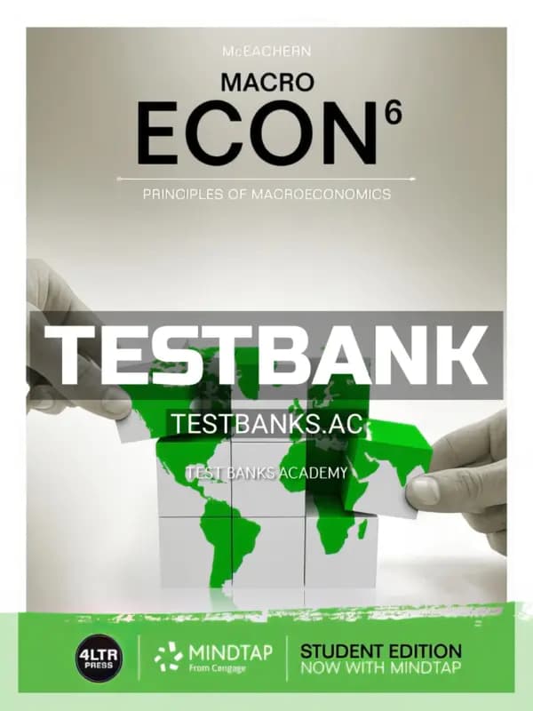 Cover for Test Bank for ECON MACRO 6th Edition by McEachern