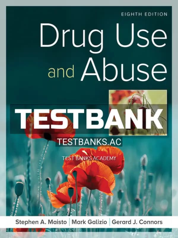 Cover for Test Bank for Drug Use and Abuse 8th Edition by Maisto