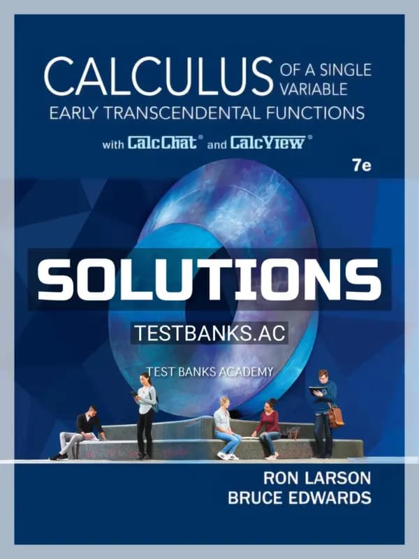 Cover for Solutions Manual for Calculus of a Single Variable Early Transcendental Functions 7th Edition by Larson