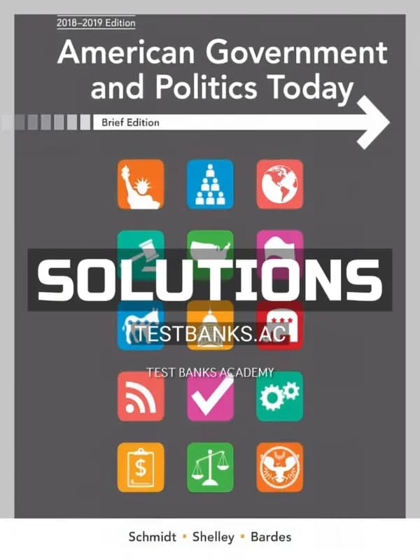 Cover for Solutions Manual for American Government and Politics Today Brief 10th Edition by Schmidt