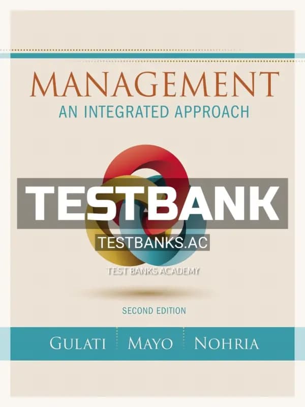 Cover for Test Bank for Management An Integrated Approach 2nd Edition by Gulati