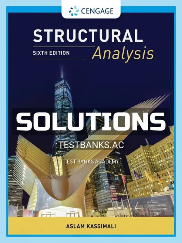 Cover for Solutions Manual for Structural Analysis 6th Edition by Kassimali