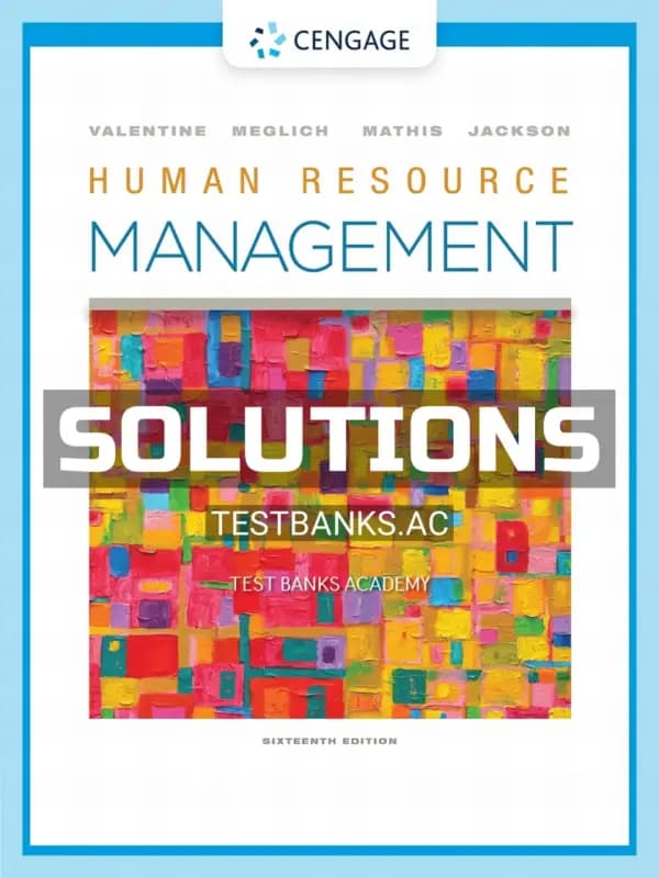 Cover for Solutions Manual for Human Resource Management 16th Edition by Valentine