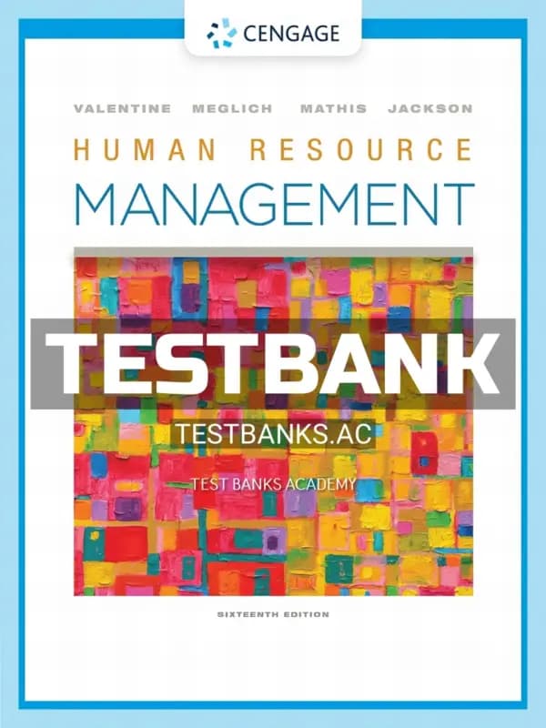 Cover for Test Bank for Human Resource Management 16th Edition by Valentine