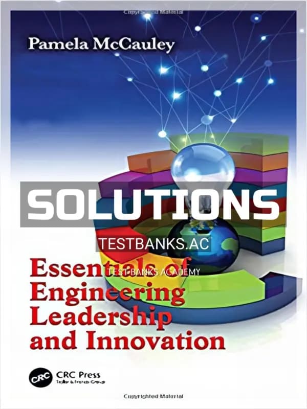 Cover for Solutions Manual for Essentials of Engineering Leadership and Innovation 1st Edition by McCauley