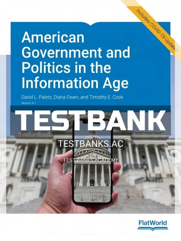 Cover for Test Bank for American Government and Politics in the Information Age 4 1 4th Edition by Paletz