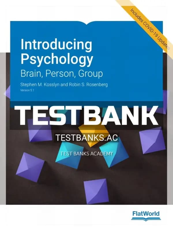 Cover for Test Bank for Introducing Psychology Brain Person Group 5 1 5th Edition by Kosslyn