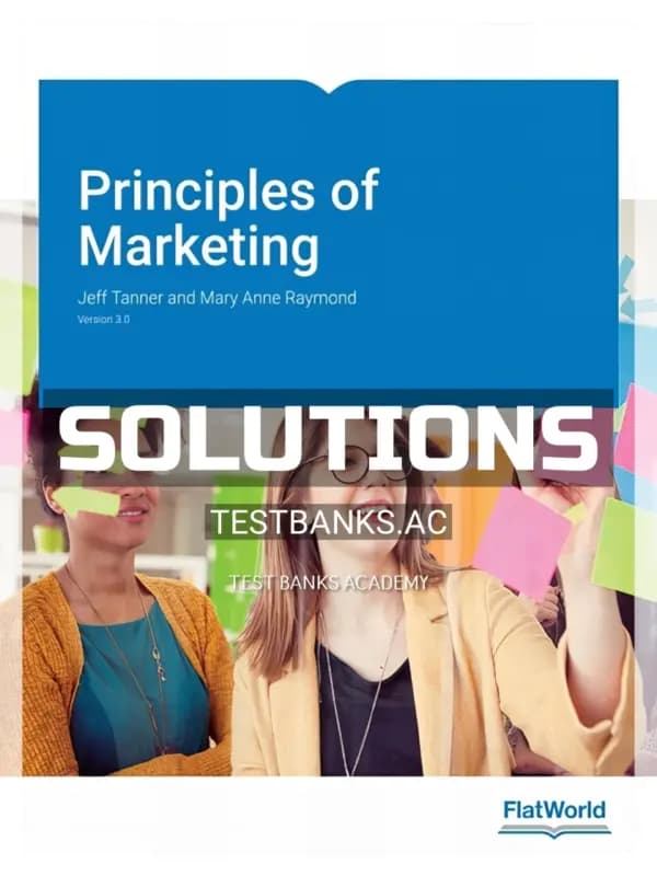 Cover for Solutions Manual for Principles of Marketing Version 3 0 3rd Edition by Tanner