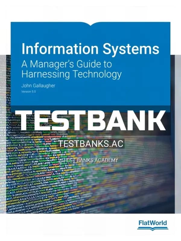 Cover for Test Bank for Information Systems A Managers Guide to Harnessing Technology Version 5 0 5th Edition by Gallaugher