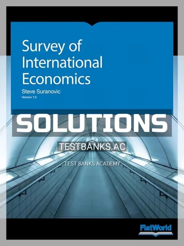 Cover for Solutions Manual for Survey of International Economics Version 1 0 1st Edition by Suranovic