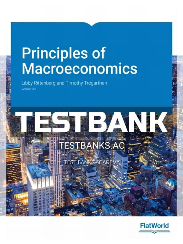 Cover for Test Bank for Principles of Macroeconomics Version 3 0 3rd Edition by Rittenberg