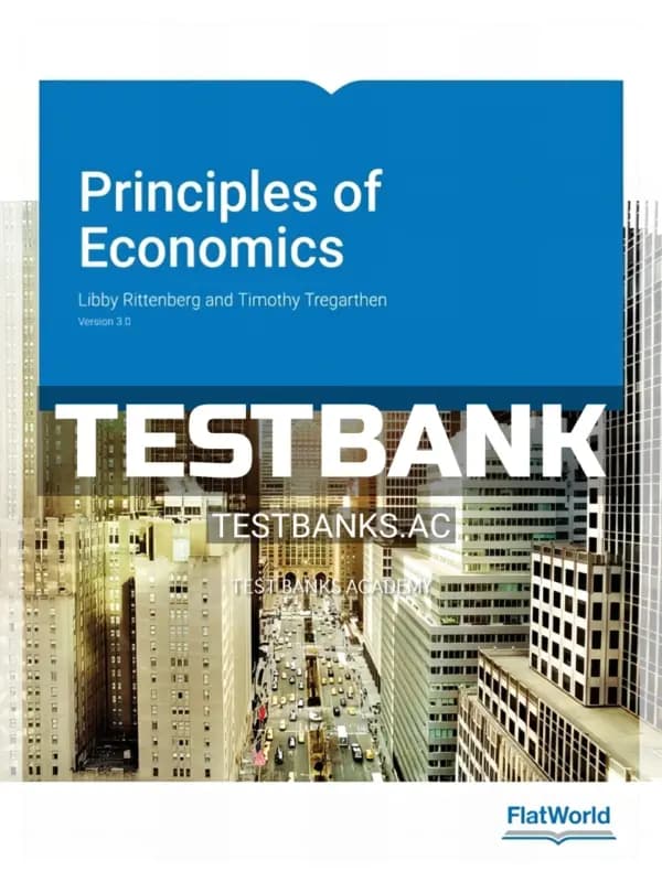 Cover for Test Bank for Principles of Economics Version 3 0 3rd Edition by Rittenberg