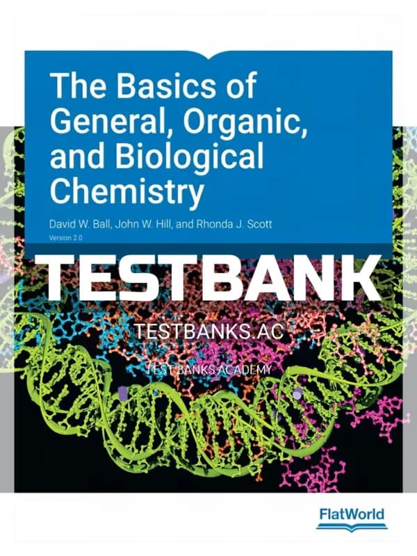 Cover for Test Bank for Basics of General Organic and Biological Chemistry 2nd Edition by Bal