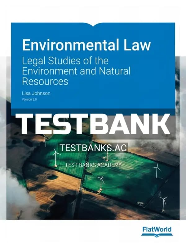Cover for Test Bank for Environmental Law Legal Studies of the Environment and Natural Resources 2nd Edition by Johnson