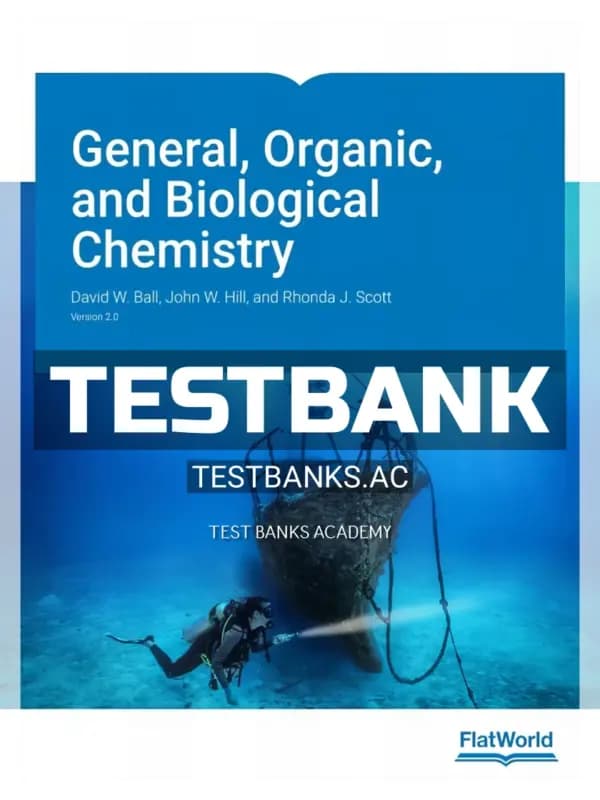 Cover for Test Bank for General Organic and Biological Chemistry Version 2 2nd Edition by Ball