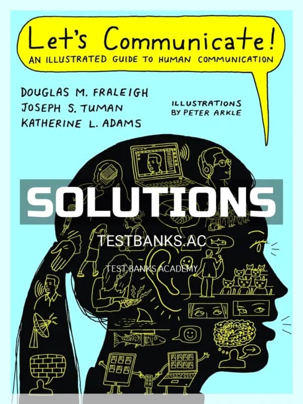Cover for Solutions Manual for Lets Communicate An Illustrated Guide to Human Communication 1st Edition by Fraleigh