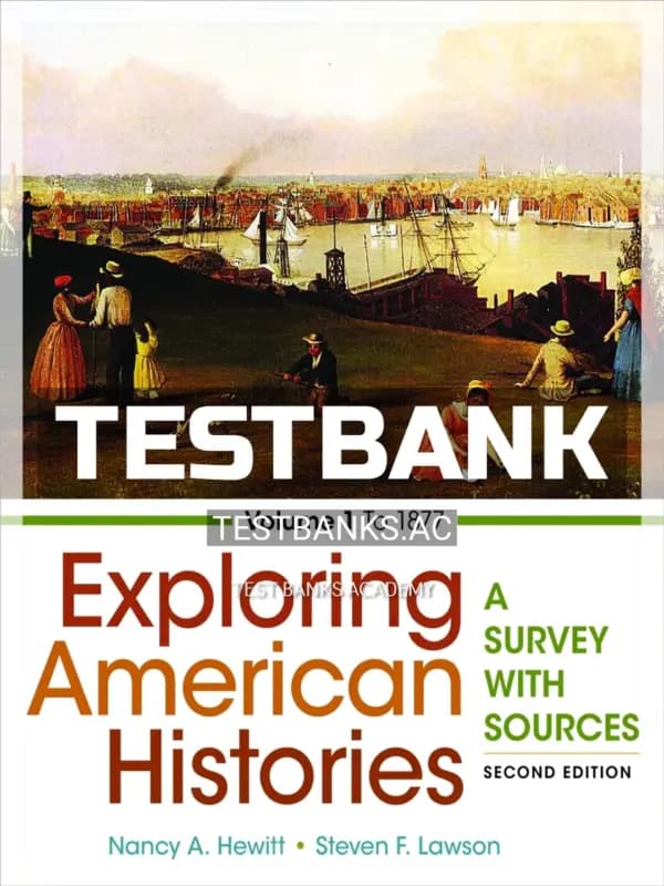 Cover for Test Bank for Exploring American Histories Volume 1 A Survey with Sources 2nd Edition by Hewitt