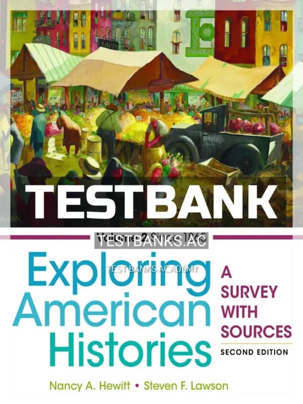 Cover for Test Bank for Exploring American Histories Volume 2 A Survey with Sources 2nd Edition by Hewitt