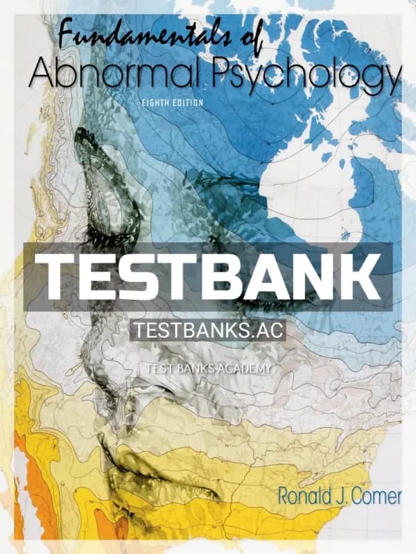 Cover for Test Bank for Fundamentals of Abnormal Psychology 8th Edition by Comer