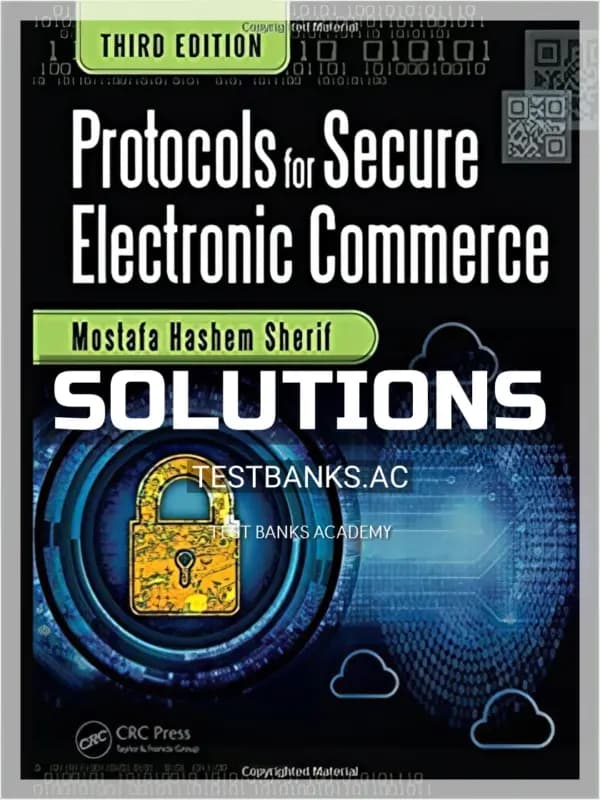 Cover for Solutions Manual for Protocols for Secure Electronic Commerce 3rd Edition by Sherif