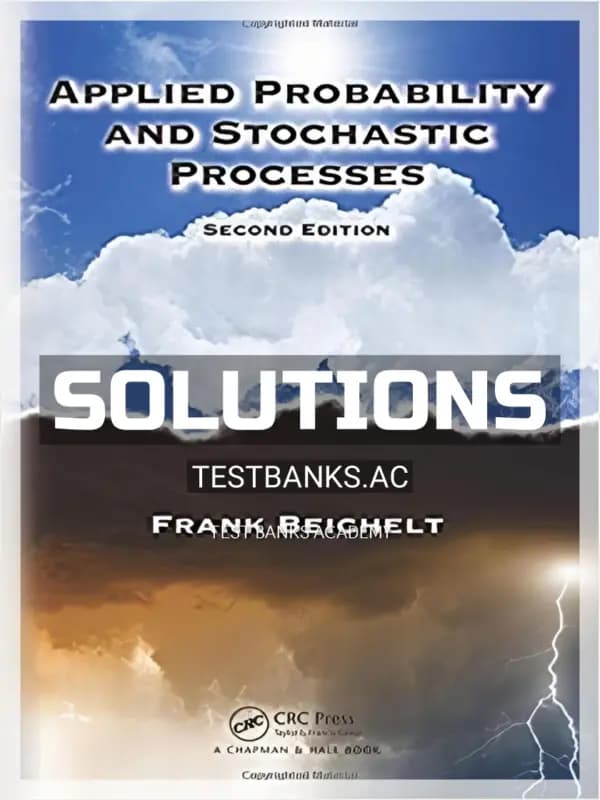 Cover for Solutions Manual for Applied Probability and Stochastic Processes 2nd Edition by Beichelt