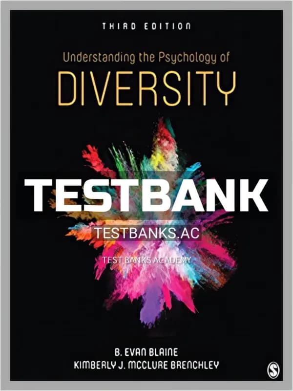 Cover for Test Bank for Understanding the Psychology of Diversity 3rd Edition by Blaine