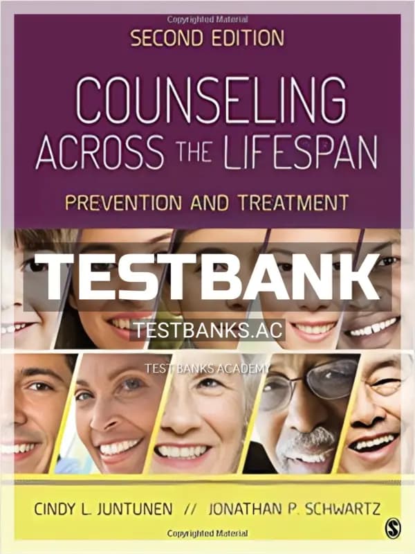 Cover for Test Bank for Counseling Across the Lifespan Prevention and Treatment 2nd Edition by Juntunen
