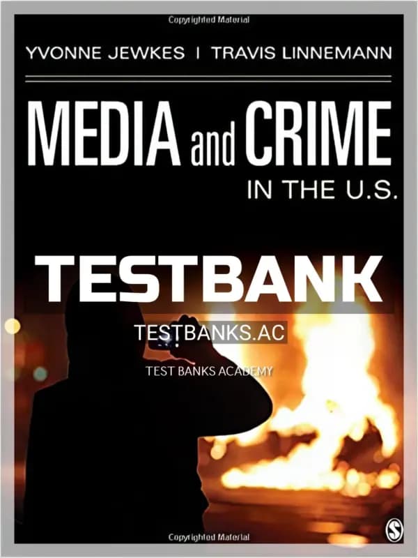 Cover for Test Bank for Media and Crime in the U.S. 1st Edition by Jewkes