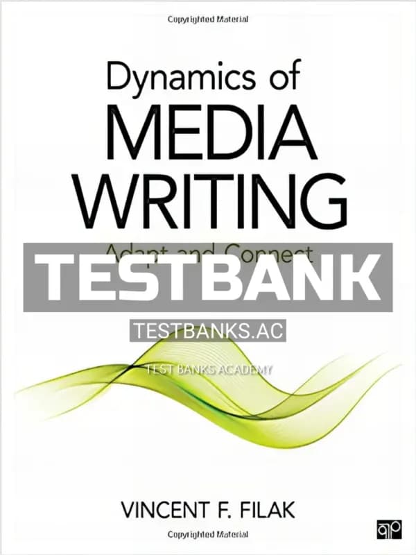 Cover for Test Bank for Dynamics of Media Writing Adapt and Connect 1st Edition by Filak