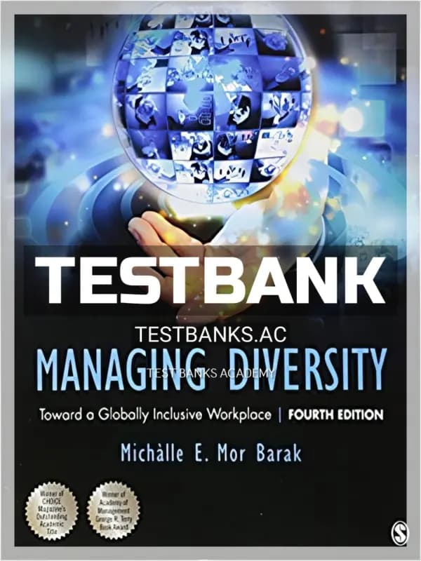 Cover for Test Bank for Managing Diversity Toward a Globally Inclusive Workplace 4th Edition by Barak