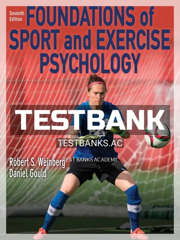 Cover for Test Bank for Foundations of Sport and Exercise Psychology 7th Edition by Weinberg